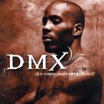 【中古】 イッツ・ダーク・アンド・ヘル・イズ・ホット／DMX