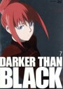 【中古】 DARKER THAN BLACK－黒の契約者－（7）／BONES／岡村天斎,木内秀信（黒）,福圓美里（銀）,菅野よう子（音楽）