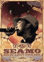 【中古】 SEAMO　Round　About　Tour～2007年　シーモ半期珍プレー好プレー大賞～Final　at　日本武道館／SEAMO