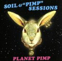 【中古】 PLANET　PIMP／SOIL＆“PIMP”SESSIONS,社長（agitator）,タブゾンビ（tp）,元晴（sax）,丈青（p）,秋田ゴールドマン（b）,みどりん（ds）