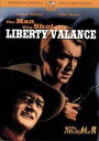 【中古】 リバティ・バランスを射った男/ジョン・ウェイン,ジェームズ・スチュワート,ジョン・フォード