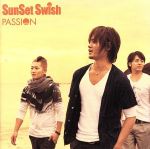 【中古】 PASSION（初回生産限定盤）（DVD付）／SunSet Swish