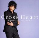 【中古】 Cross Heart/藤澤ノリマサ