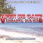 【中古】 OPEN　DE　GATE−ZIMBABWE　DUB　MIX−／（オムニバス）