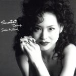  Sweetest　Time（紙ジャケット仕様）（SHM－CD）／松田聖子