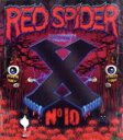  NO．10／RED　SPIDER