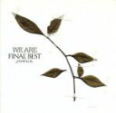 【中古】 WE　ARE＋FINAL　BEST／THE　JAYWALK