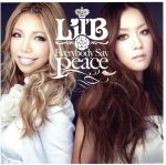 【中古】 Everybody　Say　Peace（初回生産限定盤）（DVD付）／Lil’B