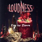 【中古】 Eve　to　Dawn　旭日昇天／LOUDNESS