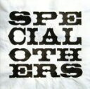 【中古】 SPECIAL OTHERS/SPECIAL OTHERS