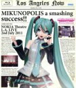 【中古】 MIKUNOPOLIS in LOS ANGELES“はじめまして 初音ミクです”（Blu－ray Disc）／初音ミク