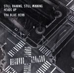 【中古】 STILL　RAINING，STILL　WINNING／HEADS　UP／THA　BLUE　HERB