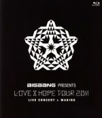 【中古】 BIGBANG　PRESENTS“LOVE＆HOPE　TOUR　2011”（Blu－ray　Disc）／BIGBANG