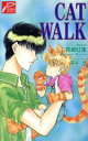 【中古】 CAT　WALK パッションノベルズ／真崎紅葉(著者)