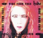 楽天ブックオフ 楽天市場店【中古】 HIDE　YOUR　FACE（初回限定盤）／hide