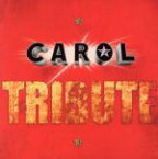 【中古】 CAROL　TRIBUTE／（オムニバス）,THE　COLTS,VooDoo　Hawaiians,NEW　ROTE’KA,EEL　ALE　BREWER,ICE,Oi－SKALL　MATES,小島