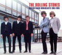 【中古】 【輸入盤】British Radio Broadcasts 1963−1965(Digipack)/ザ・ローリング・ストーンズ