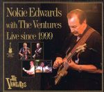 【中古】 Nokie Edwards with The Ventures Live since 1999（5枚組Box 完全限定盤）／ザ ベンチャーズ