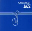 【中古】 GREATEST JAZZ/(オムニバス),ルイ・アームストロング,グレン・ミラー・オーケストラ,サラ・ヴォーン,フランク・シナトラ,アート・ブレイキ...