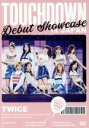 【中古】 TWICE DEBUT SHOWCASE“Touchdown in JAPAN”（ONCE JAPAN限定版）／TWICE