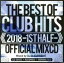 š 2018THEBESTOFCLUBHITSOFFICIALMIXCD1sthalfݡDJBSUPREME