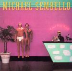  マニアック（紙ジャケット仕様）（SHM－CD）／マイケル・センベロ