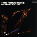 【中古】 FOUR PIECES LIVE／THE ROOSTERS