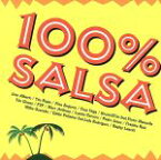 【中古】 100％　SALSA／（オムニバス）,ホセ・アルベルト“エル・カナリオ”,ティト・ロハス,ニーノ・セガーラ,トニー・ヴェガ,ティト・ゴメス,F2F,マーク・アンソニー