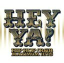 【中古】 HEY YA!HIP HOP/R&B MAXIMUM HITS/(オムニバス),アウトキャスト,R.ケリー,ミッシー・エリオット,N.E.R.D.,J...