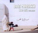 【中古】 hotel MOROCCO/blue asia feat.グナワ
