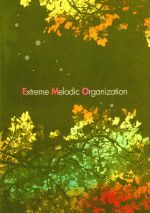 【中古】 Extreme　Melodic　Organization／