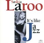 Rakuten - 【中古】 IT’S　LIKE　JAZZ／サスキア・ラルー