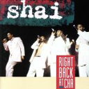 【中古】 ライト・バック・アッチャ/シャイ(R&B)