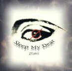 【中古】 Φ［Phi］／Sleep　My　Dear