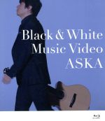 【中古】 「Black＆White」 Music Video（Blu-ray Disc）／ASKA