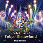 【中古】 東京ディズニーランド　Celebrate！　Tokyo　Disneyland／（オムニバス）,エデン・エスピノーザ