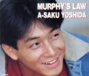 【中古】 Murphy’s　Law／吉田栄作