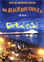 【中古】 Live　on　Brighton　Beach：BIG　BEACH　BOUTIQUE　II／ファットボーイ・スリム