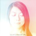 【中古】 Colors of Life／Lia