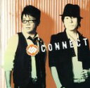 【中古】 CONNECT　豪華版（初回限定生産盤）（DVD付）／CONNECT