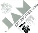 【中古】 Just　Another　Mind／J.A.M,丈青（p）,秋田ゴールドマン（b）,みどりん（ds）,ホセ・ジェイムズ,DJ　MITSU　THE　BEATS