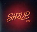 【中古】 SIRUP EP2／SIRUP