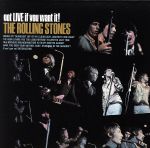 【中古】 ガット・ライヴ・イフ・ユー・ウォント・イット！（紙ジャケット仕様）／ザ・ローリング・ストーンズ