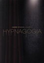 【中古】 音楽朗読劇「HYPNAGOGIA〜ヒプナゴギア〜」デラックス・エディション(完全生産限定盤)/(オムニバス),山寺宏一,大塚明夫,林原めぐみ