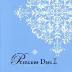 【中古】 Princess　DiscII／（ミュージカル）