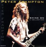 【中古】 シャイン・オン／ピーター・フランプトン