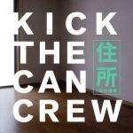 【中古】 住所　feat．岡村靖幸（初回限定盤）／KICK　THE　CAN　CREW,岡村靖幸