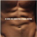 【中古】 NEO MAESTRO II TRIBAL NATION(HMV独占販売) <CCCD>/DJ GOMI