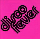 【中古】 disco fever/(オムニバス)
