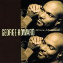 ジョージ・ハワード販売会社/発売会社：ユニバーサルミュージック(ユニバーサルミュージック)発売年月日：1996/03/06JAN：4988067022783ソプラノ・サックス・プレイヤー、ジョージ・ハワードのアルバム。「アワー・ラヴ」他、全9曲。　（C）RS